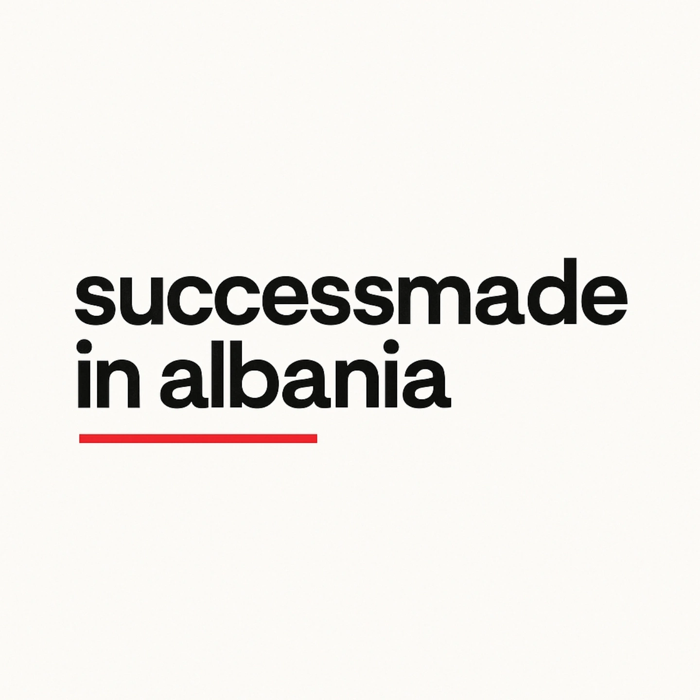 Success Made In Albania